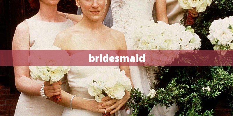 bridesmaid